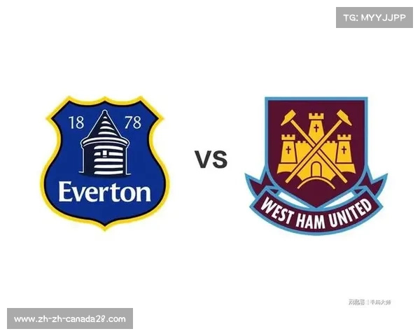 西汉姆联与埃弗顿的较量，谁将是英超防守标杆？
